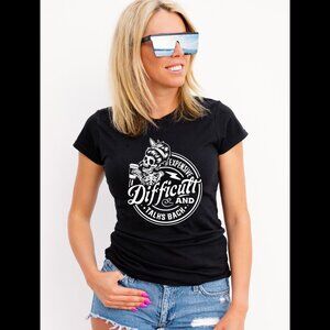 Women's Expensive Difficult and Talks Back Tee Shirt